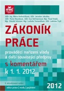 Kniha: Zákoník práce s komentářem 2012 - kolektiv autorů