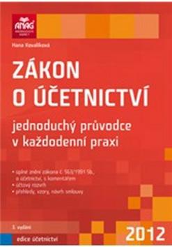 Kniha: Zákon o účetnictví 2012 - Hana Kovalíková