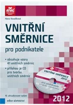 Kniha: Vnitřní směrnice pro podnikatele 2012 + CD - Hana Kovalíková