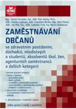 Kniha: Zaměstnávání občanů se zdravotním postižením, důchodců, mladistvých a studentů - kolektiv autorů