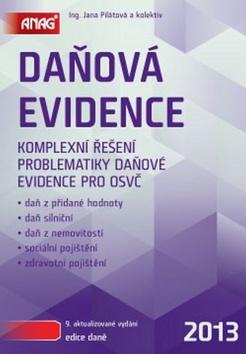 Kniha: Daňová evidence 2013 - Jana Pilátová