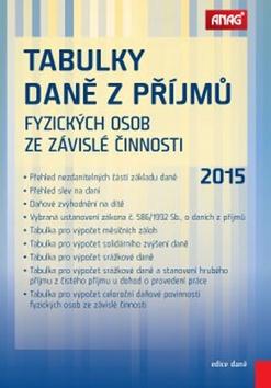 Kniha: Tabulky daně z příjmů fyzických osob ze závislé činnosti 2015 - Kolektív autorov