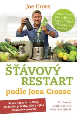 Kniha: Šťávový Restart podle Joea Crosse - Joe Cross