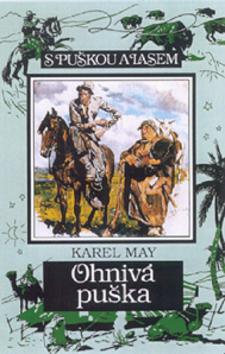 Kniha: Ohnivá puška - Karel May