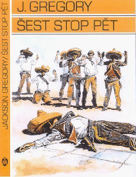 Kniha: Šest stop pět - Gregory Jackson
