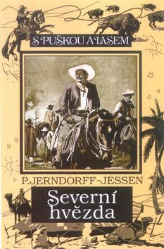 Kniha: Severní hvězda - Peter Jendorff-Jessen; Zdeněk Burian