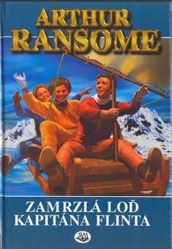 Kniha: Zamrzlá loď kapitána Flinta - Arthur Ransome