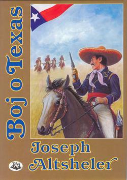 Kniha: Boj o Texas - Joseph A. Altsheler