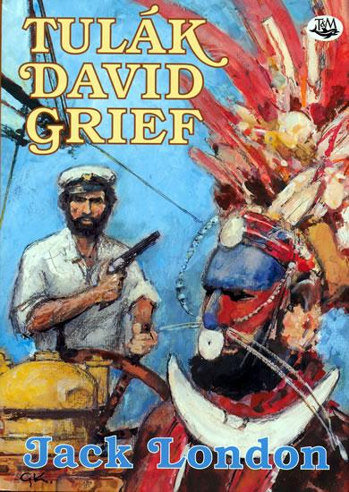 Kniha: Tulák David Grief - London Jack