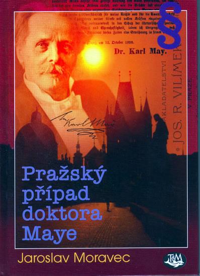 Kniha: Pražský případ doktora Maye - Moravec Jaroslav