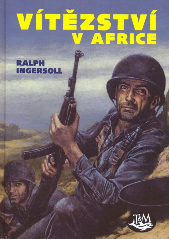 Kniha: Vítězství v Africe - Ingersoll Ralph