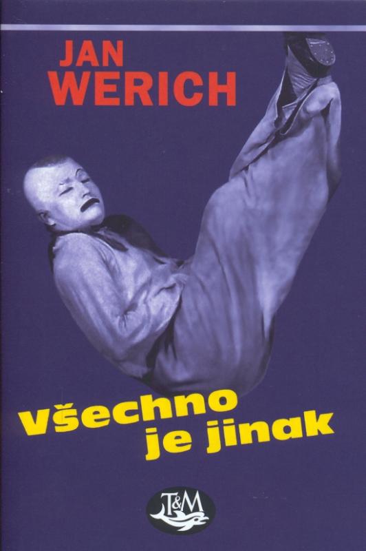 Kniha: Všechno je jinak - Werich Jan