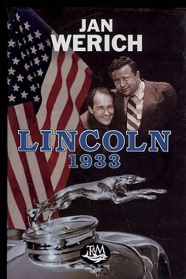 Kniha: Lincoln 1933 - Werich Jan