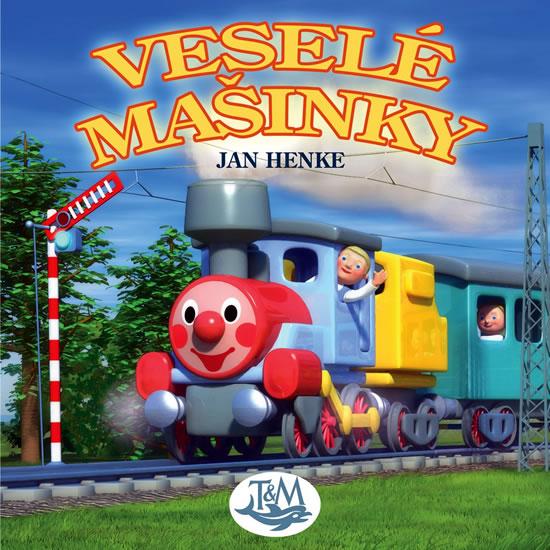 Kniha: Veselé mašinky - Henke Jan