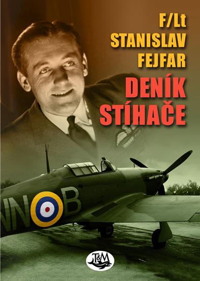 Kniha: Deník stíhače - Fejfar Stanislav