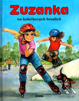 Kniha: Zuzanka na kolečkových bruslích - Alena Špačková