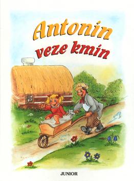 Kniha: Antonín veze kmín - Vladimíra Vopičková