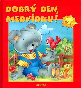 Kniha: Dobrý den, medvídkuautor neuvedený