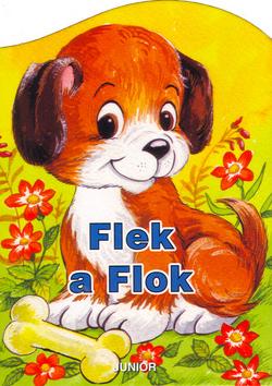 Kniha: Flek a Flok - Dana Winklerová; Radvány Zsuzsa