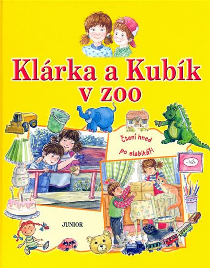 Kniha: Klárka a Kubík v zooautor neuvedený