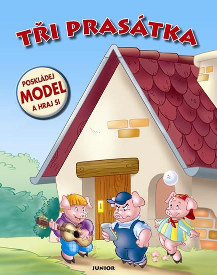 Kniha: Tři prasátka - Poskládej model a hraj si!autor neuvedený