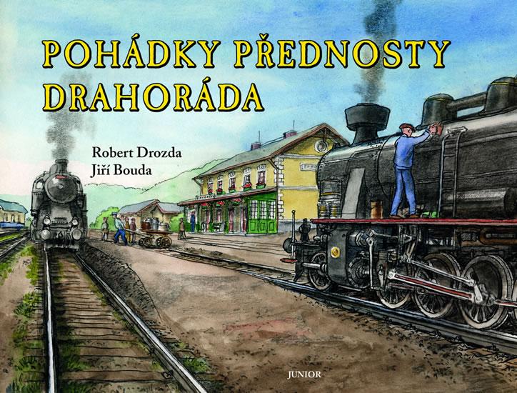 Kniha: Pohádky přednosty Drahoráda - Bouda Jiří