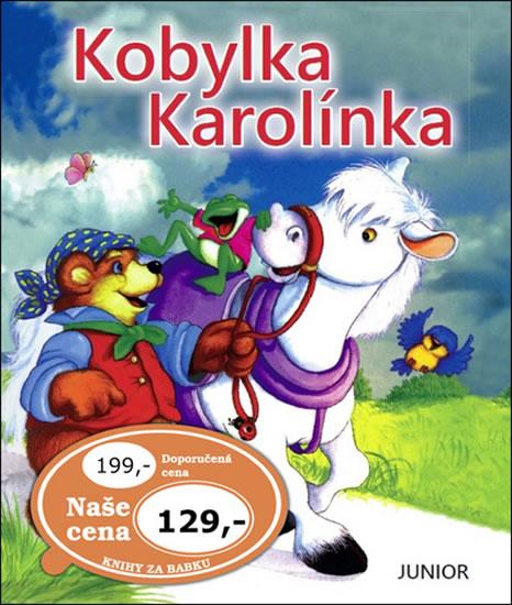 Kniha: Kobylka Karolínkaautor neuvedený