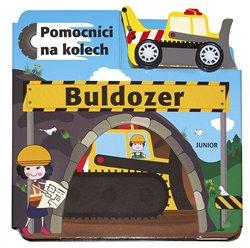 Kniha: Buldozer – Pomocníci na kolech - kol.