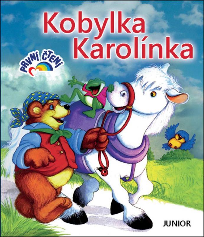 Kniha: Kobylka Karolínka - První čteníautor neuvedený