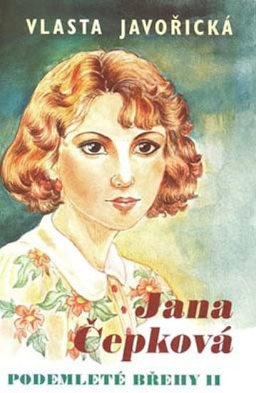 Kniha: Podemleté břehy II - Jana Čepková - Javořická Vlasta