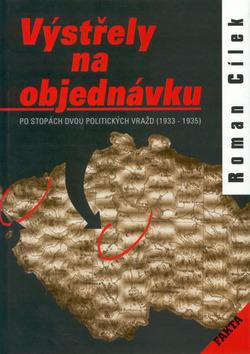 Kniha: Výstřely na objednávku - Roman Cílek