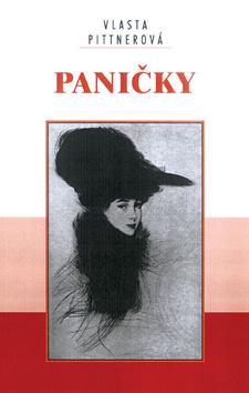 Kniha: Paničky - Vlasta Pittnerová