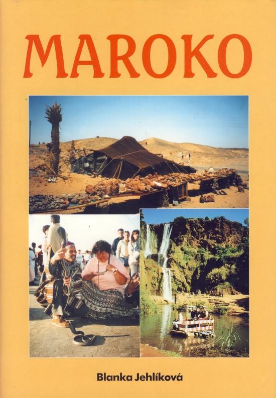 Kniha: Maroko - Jehlíková Blanka