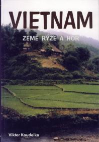 Vietnam-Země rýže a hor
