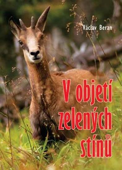 Kniha: V objetí zelených stínů - Beran Václav