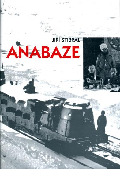 Kniha: Anabaze - Stibral Jiří