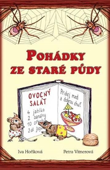 Kniha: Pohádky ze staré půdy - Hoňková Iva