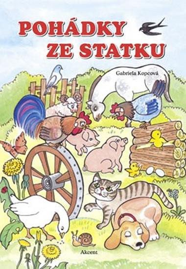 Kniha: Pohádky ze statku - Kopcová Gabriela