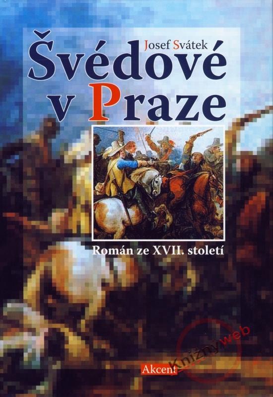 Kniha: Švédové v Praze - Svátek Josef