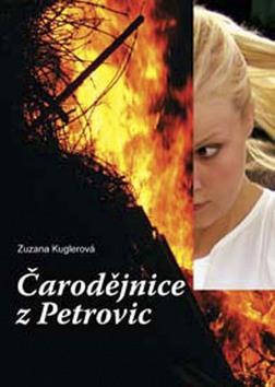 Kniha: Čarodějnice z Petrovic - Zuzana Kuglerová