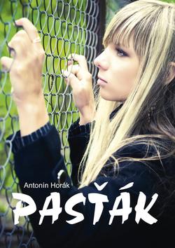 Kniha: Pasťák - Antonín Horák