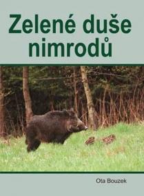 Zelené duše nimrodů