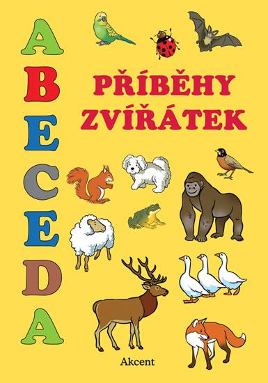 Kniha: Abeceda - Příběhy zvířátek - Schejbalová Alena