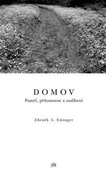 Kniha: Domov - Zdeněk A. Eminger