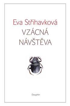 Kniha: Vzácná návštěva - Střihavková Eva