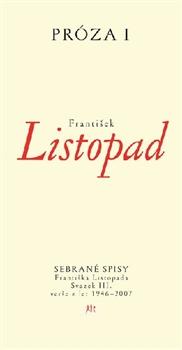 Kniha: Prózy I - František Listopad