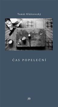 Kniha: Čas popeleční - Klášterecký, Tomáš