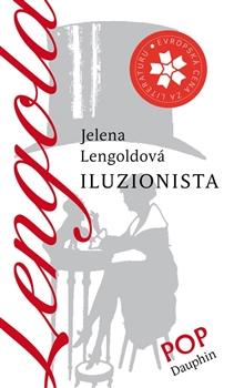Kniha: Iluzionista - Jelena Lengoldová