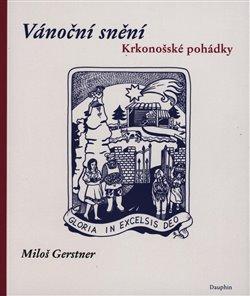 Kniha: Vánoční snění - Krkonošské pohádkyautor neuvedený