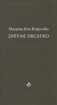 Kniha: Zpětné zrcátko - Krajewska, Marzena Ewa